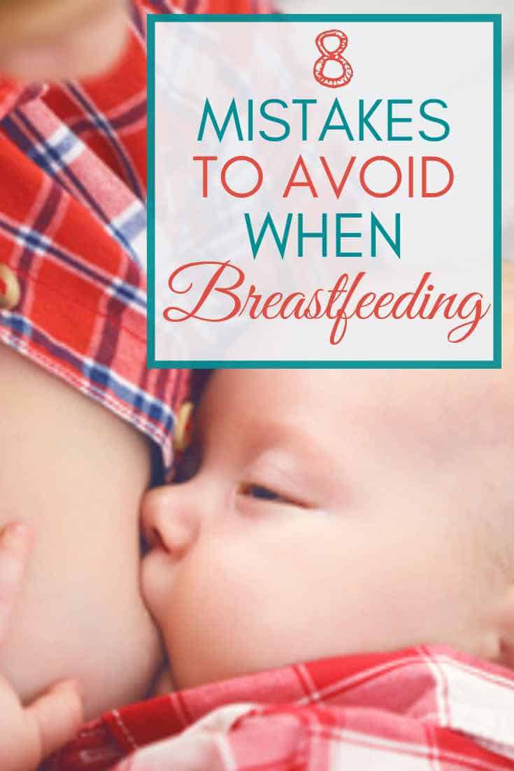 breastfeeding mistakes breastfeeding mistakes